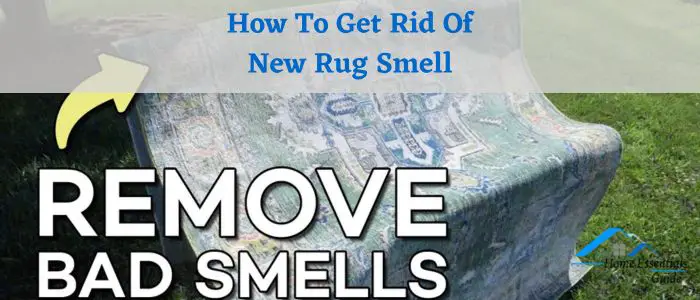 How to Get Rid of New Rug Smell