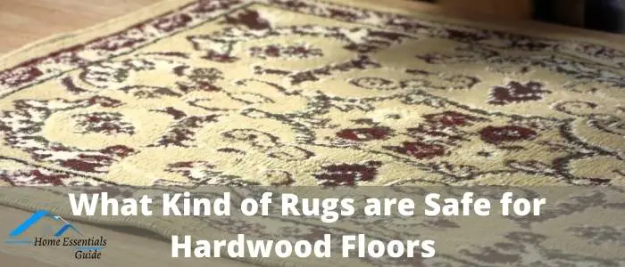 What Kind of Rugs are Safe for Hardwood Floors